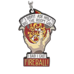 I Cast Fireball Keychain